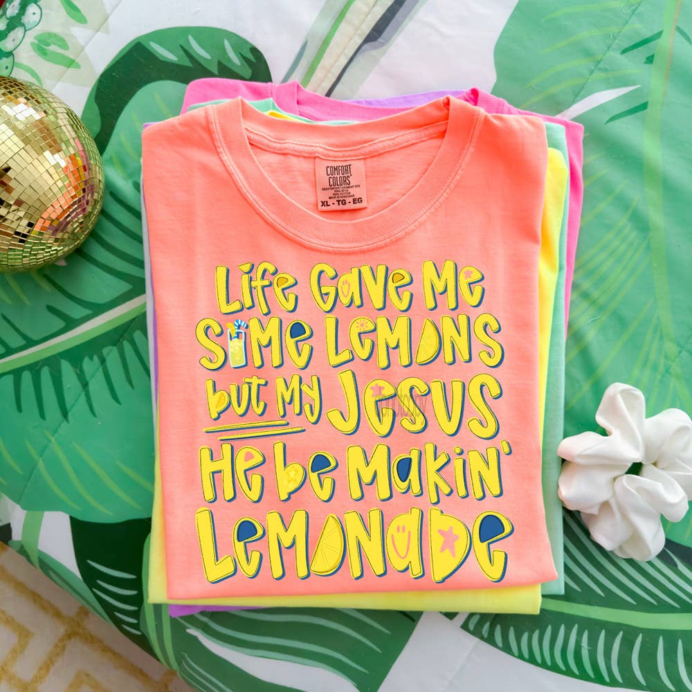 Life Gave Me Some Lemons, But My Jesus He Be Makin’ Lemonade DTF Heat Transfer